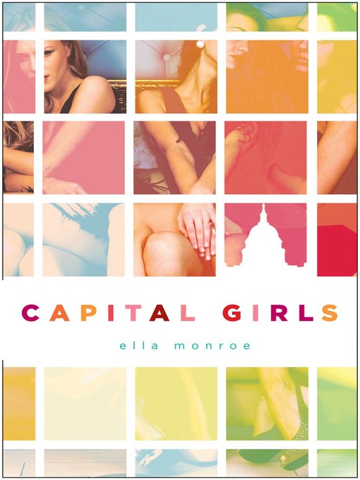 Title details for Capital Girls by Ella Monroe - Wait list